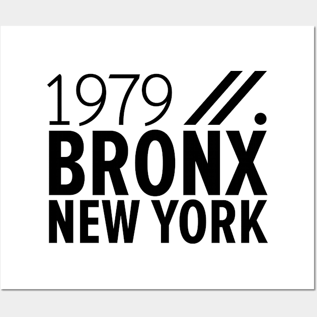 Bronx NY Birth Year Collection - Represent Your Roots 1979 in Style Wall Art by Boogosh